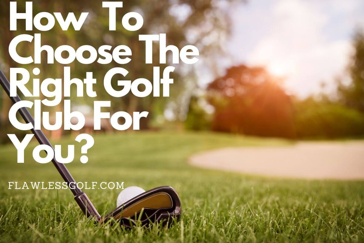 How To Choose Golf Clubs For Beginners? Here Is What To Look For ...