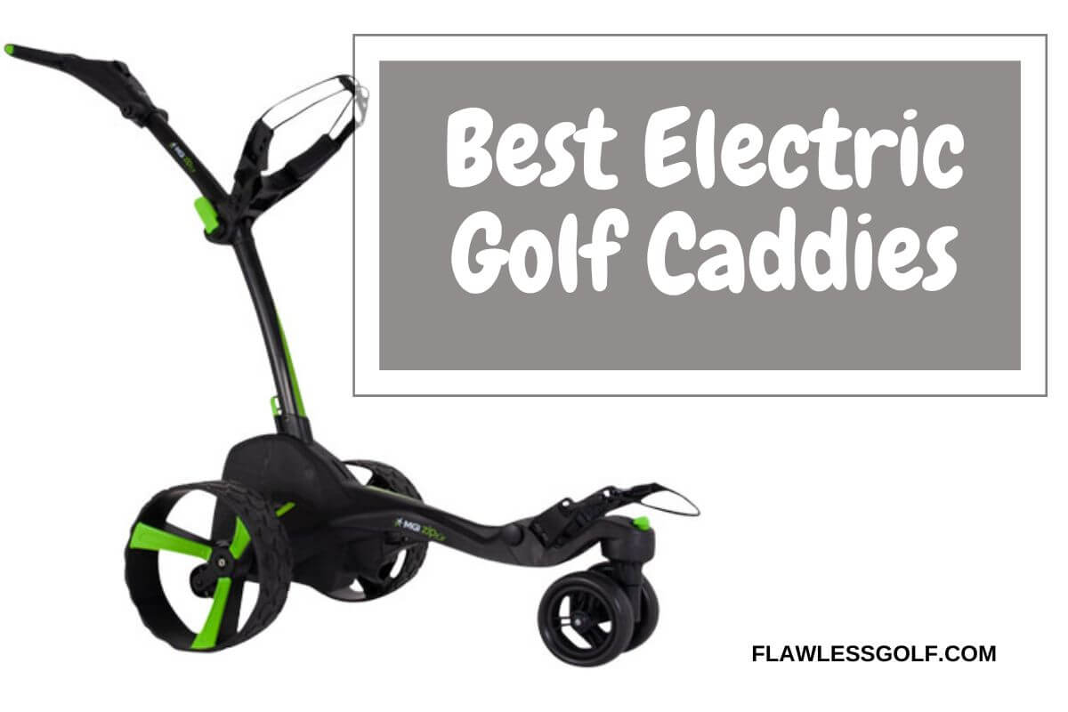 Top 10 Best Electric Golf Caddies In 2023 Flawless Golf